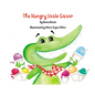 The Hungry Little Gator - Hardcover
