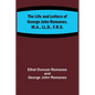 The Life and Letters of George John Romanes, M.A., LL.D., F.R.S. - Paperback