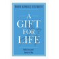 A Gift for Life: Skills everyone needs to win - Hardcover