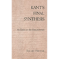 Kant's Final Synthesis: An Essay on the "Opus Postumum" - Paperback