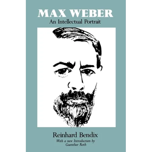 Max Weber: An Intellectual Portrait - Paperback