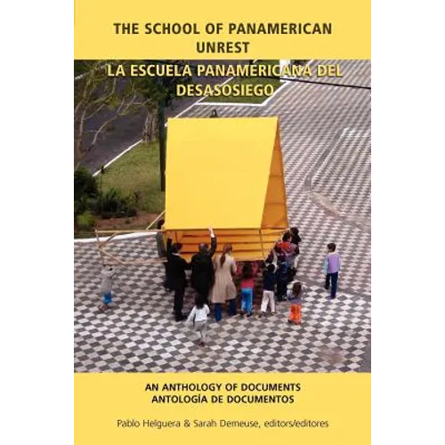 School of Panamerican Unrest Anthology - Paperback