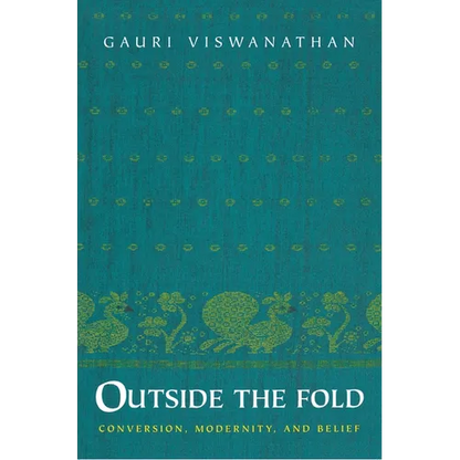 Outside the Fold: Conversion, Modernity, and Belief - Paperback