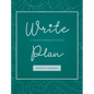 The Write Plan: A Guided Notebook for Writers - Hardcover