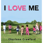 I Love Me - Hardcover