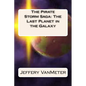 The Pirate Storm Saga: The Last Planet in the Galaxy - Paperback