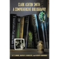 Clark Ashton Smith: A Comprehensive Bibliography - Paperback