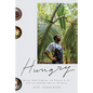 Hungry: Eating, Road-Tripping, and Risking It All with the Greatest Chef in the World - Hardcover