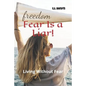 Fear Is A Liar!: Living Without Fear - Paperback