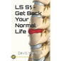 L5 S1 - Get Back Your Normal Life - Paperback