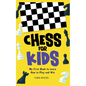 Chess for Kids: My First Book to Learn How to Play and Win - Hardcover