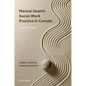 Mental Health Social Work Practice in Canada - Paperback