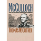 Ben McCulloch and the Frontier Military Tradition - Paperback