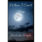 When I Can't Sleep - Paperback