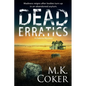 Dead Erratics - Paperback