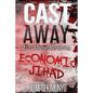 Cast Away: For These Reasons - Paperback