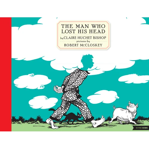 The Man Who Lost His Head - Hardcover