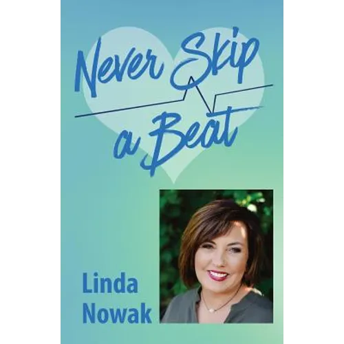 Never Skip A Beat - Paperback