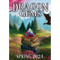 Dragon Gems: Spring 2024 - Hardcover