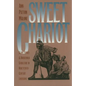 Sweet Chariot: Slave Family and Household Structure in Nineteenth-Century Louisiana - Paperback