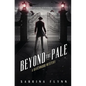 Beyond the Pale - Paperback