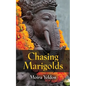 Chasing Marigolds - Paperback