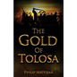 The Gold of Tolosa - Paperback