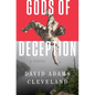Gods of Deception - Hardcover