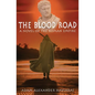 The Blood Road: A Novel of the Roman Empire - Paperback