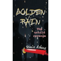Golden Rain: The untold revenge - Hardcover