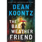 The Bad Weather Friend - Hardcover