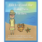 Tricksy and the Baby Sea Turtles - Paperback