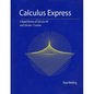 Calculus Express: A Rapid Review of Calculus AB and Calculus 1 Courses - Paperback