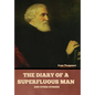 The Diary of a Superfluous Man and Other Stories - Hardcover