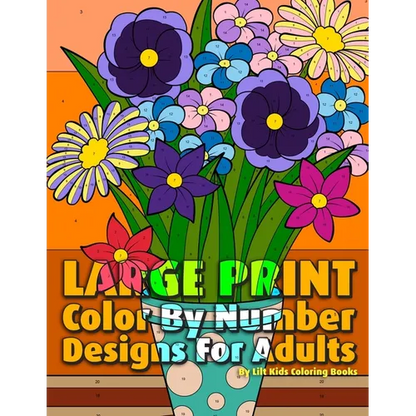 Large Print Color By Number Designs For Adults - Paperback