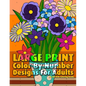 Large Print Color By Number Designs For Adults - Paperback
