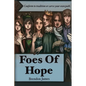 Foes Of Hope - Paperback