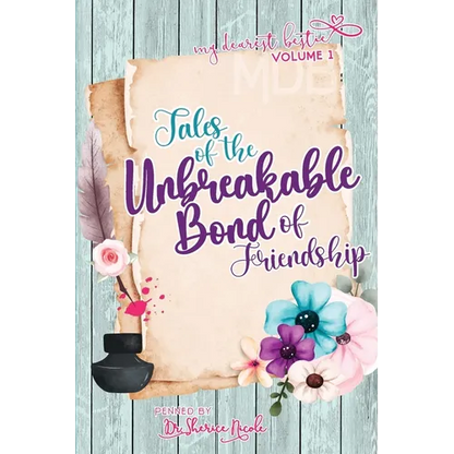 My Dearest Bestie Volume 1: Tales of the Unbreakable Bond of Friendship - Paperback