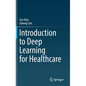 Introduction to Deep Learning for Healthcare - Hardcover