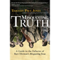 Misquoting Truth: A Guide to the Fallacies of Bart Ehrman's "Misquoting Jesus" - Paperback
