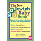 New Jewish Baby Book (2nd Edition): Names, Ceremonies & Customs--A Guide for Today's Families - Hardcover