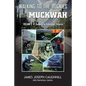 Walking to the Rockies with Muckwah: Sudbury to Schreiber, Ontario - Paperback