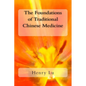 The Foundations of Traditional Chinese Medicine - Paperback