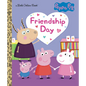Friendship Day (Peppa Pig) - Hardcover