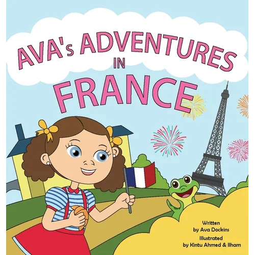 AVA's ADVENTURES IN FRANCE - Hardcover