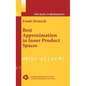Best Approximation in Inner Product Spaces - Hardcover