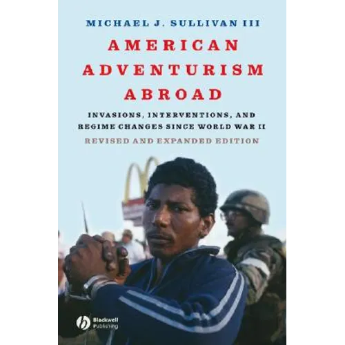 American Adventurism Abroad Re - Paperback