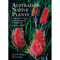 Australian Native Plants: 7th Edition: Cultivation, Use in Landscaping and Propagation - Hardcover