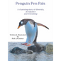 Penguin Pen Pals: A charming story of diversity, acceptance and friendship - Hardcover