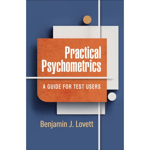 Practical Psychometrics: A Guide for Test Users - Paperback